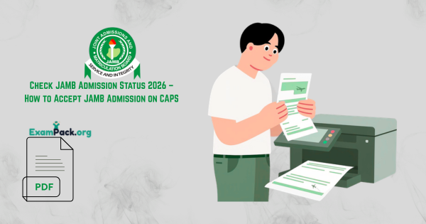 Check JAMB Admission Status 2026 – How to Accept JAMB Admission on CAPS