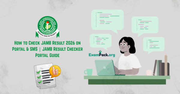 How to Check JAMB Result 2026 on Portal & SMS | JAMB Result Checker Portal Guide