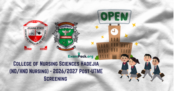 College of Nursing Sciences Hadejia NDHND Nursing 20262027 Post UTME Screening
