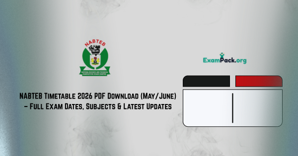 NABTEB Timetable 2026 PDF Download MayJune – Full Exam Dates Subjects Latest Updates