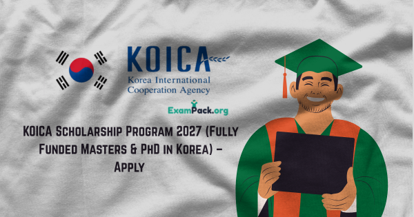 KOICA Scholarship Program 2027 Fully Funded Masters PhD in Korea