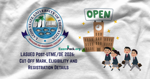 LASUED Post UTMEDE 2026 Cut Off Mark Eligibility and Registration Details