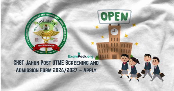 CHST Jahun Post UTME Screening and Admission Form 20262027 – Apply
