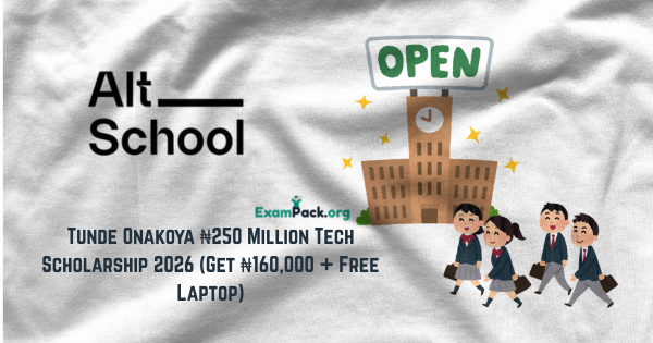 Tunde Onakoya ₦250 Million Tech Scholarship 2026 Get ₦160000 Free Laptop